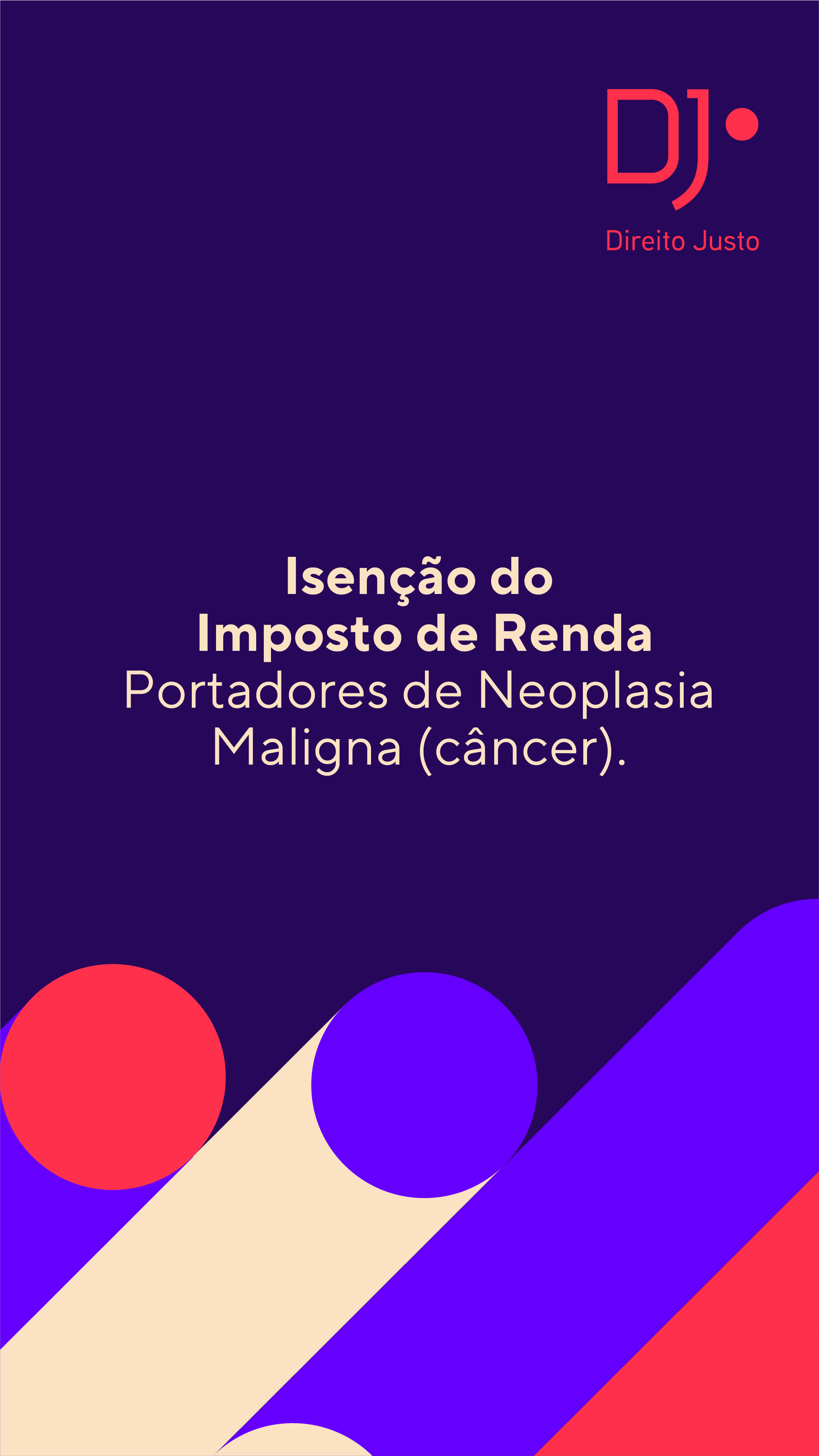 Isenção do Imposto de Renda para quem tem teve câncer